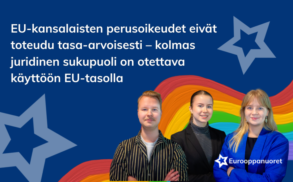EU-kansalaisten perusoikeudet eivät toteudu tasa-arvoisesti – kolmas juridinen sukupuoli on otettava käyttöön EU-tasolla