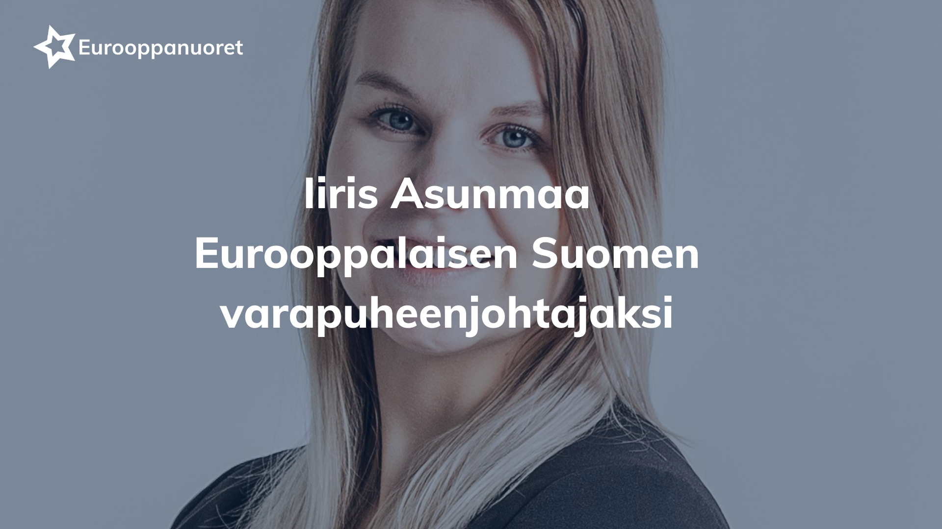 Iiris Asunmaa Eurooppalaisen Suomen varapuheenjohtajaksi
